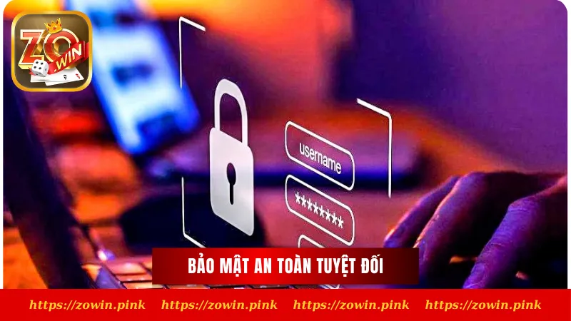 Bảo mật an toàn tuyệt đối