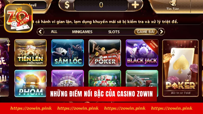 Những điểm nổi bật của casino Zowin